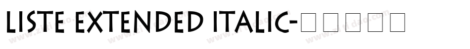Liste Extended Italic字体转换